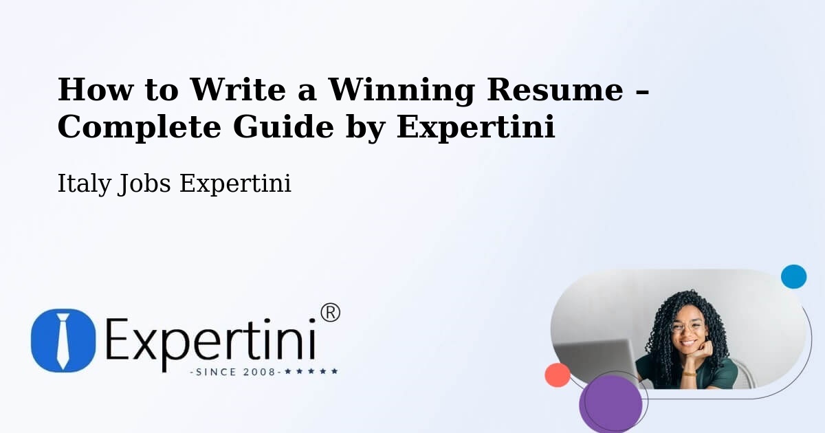 Resume Writing Guide for Job Seekers – Fidenza - Fidenza, Italy Jobs Expertini